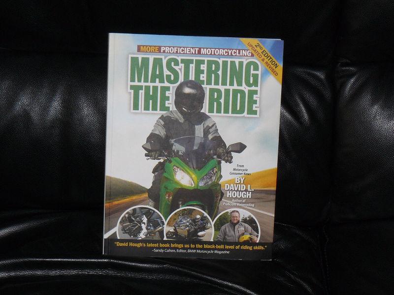 Motorcycling Book; Mastering the Ride